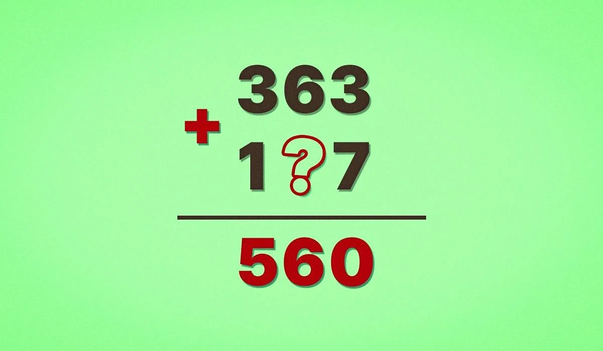 363 + 1?7 = 560: яку цифру приховано в математичній головоломці